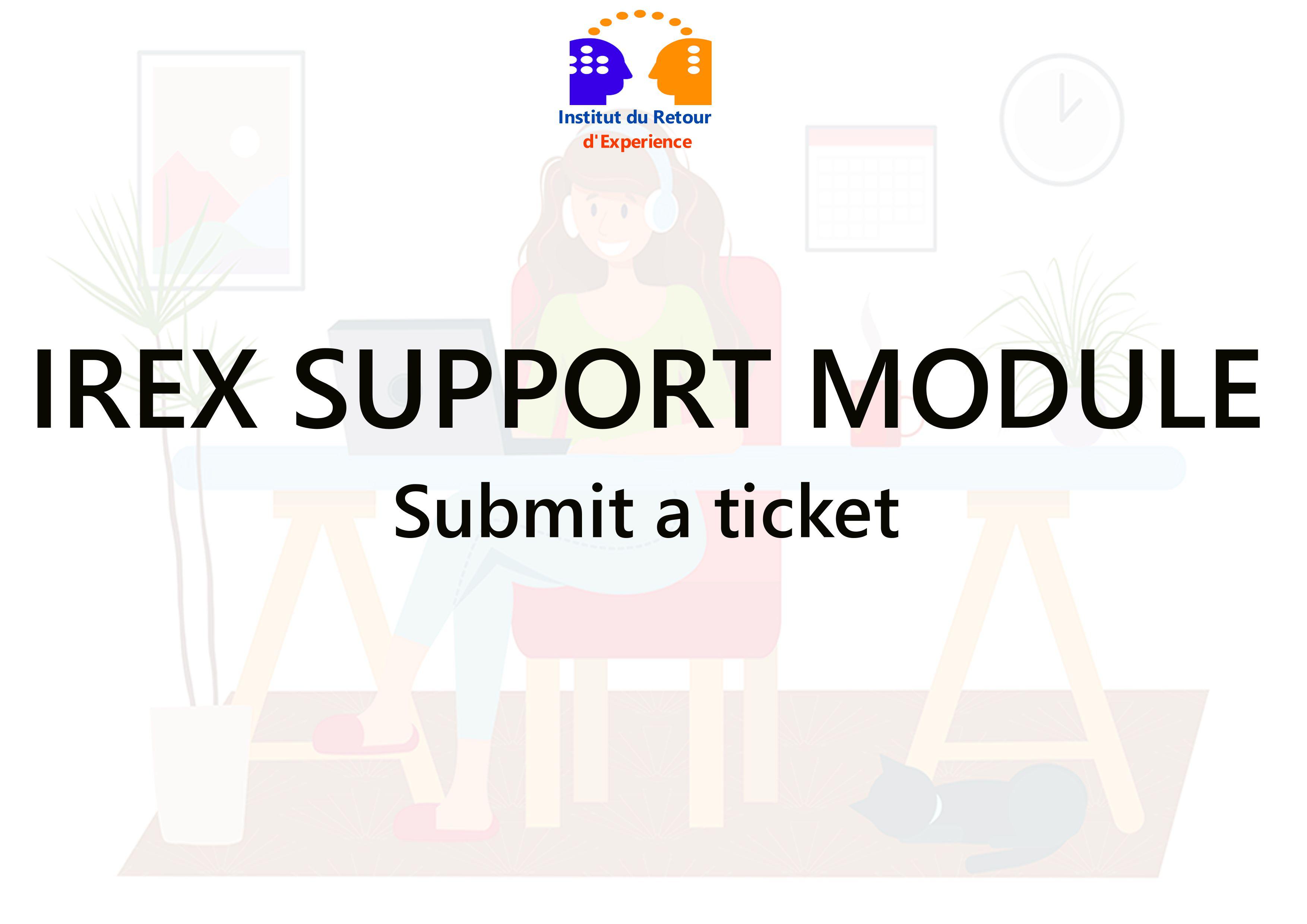 IREX-Support: How to submit an incident (ticket) to the support team - Cover Image